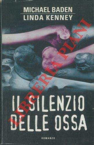Il silenzio delle ossa. book