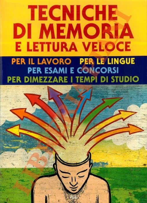 Tecniche di memoria e lettura veloce. book