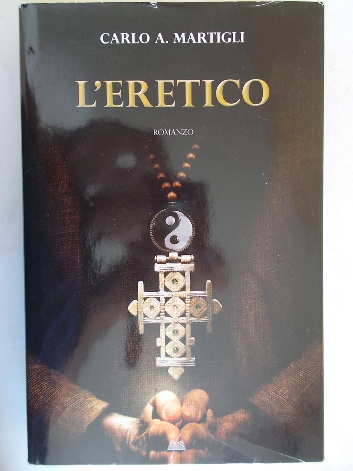 LN- L'ERETICO - CARLO A. MARTIGLI - MONDOLIBRI --- 2012 - CS - YDS87 book