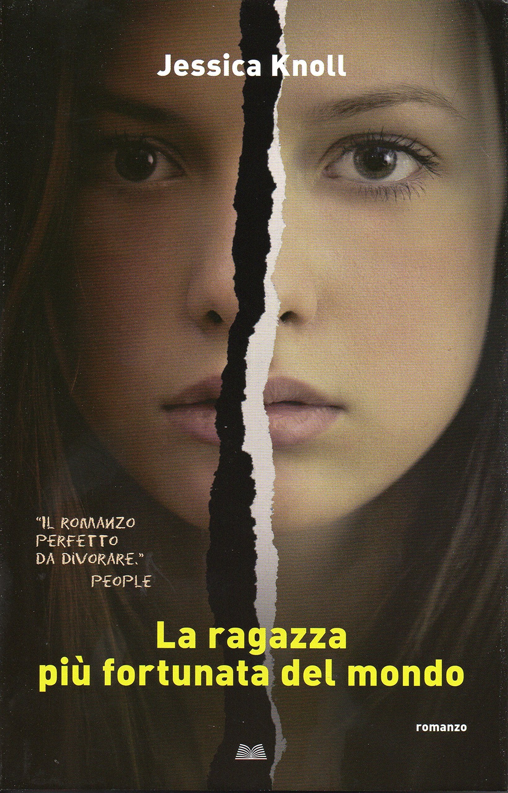 La ragazza più fortunata del mondo book