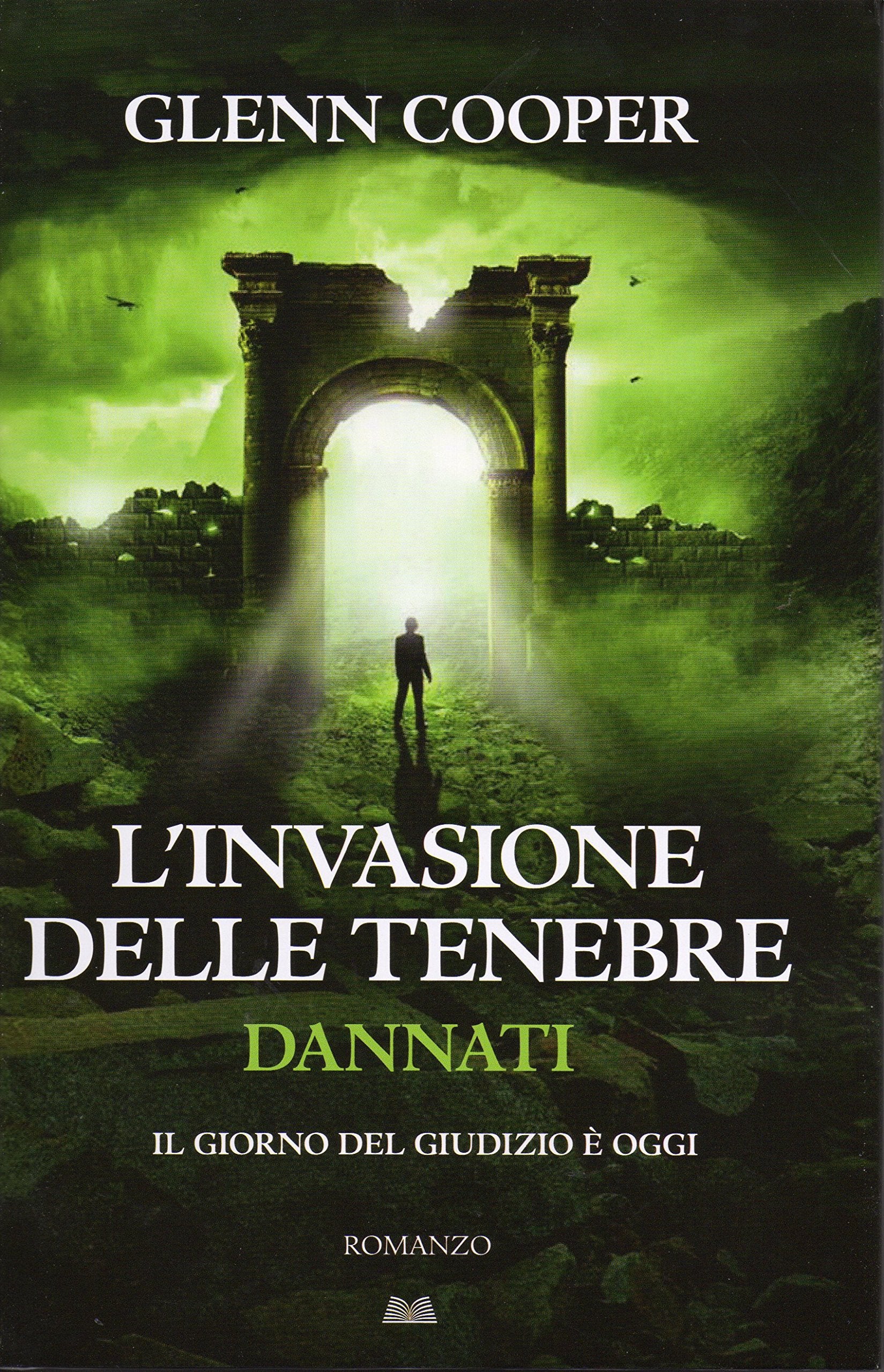 L'Invasione Delle Tenebre: Dannati Il Giorno Del Giudizio È Oggi - -- book