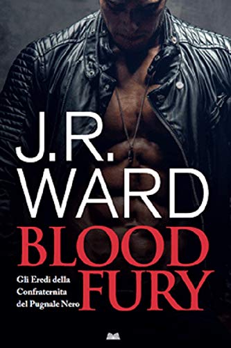 Blood Fury . Gli eredi della Confraternita del Pugnale Nero book