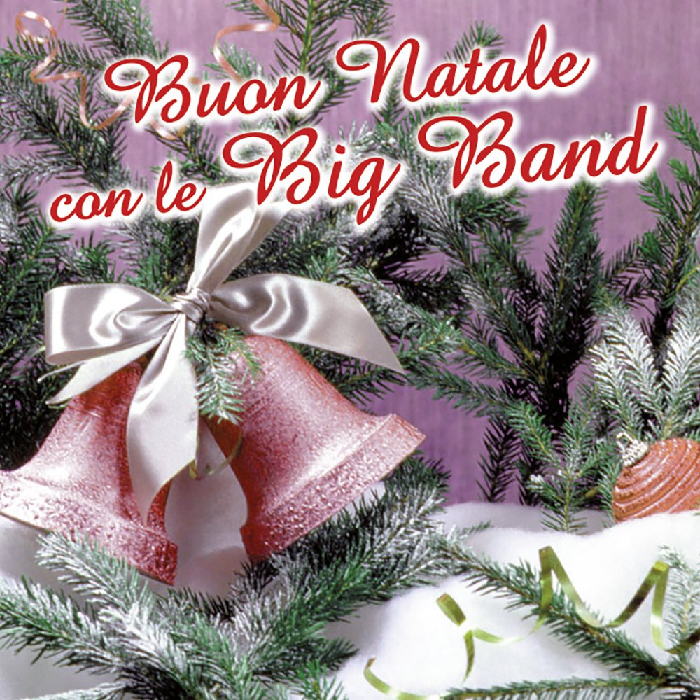 Buon Natale Con Le Big Band cd