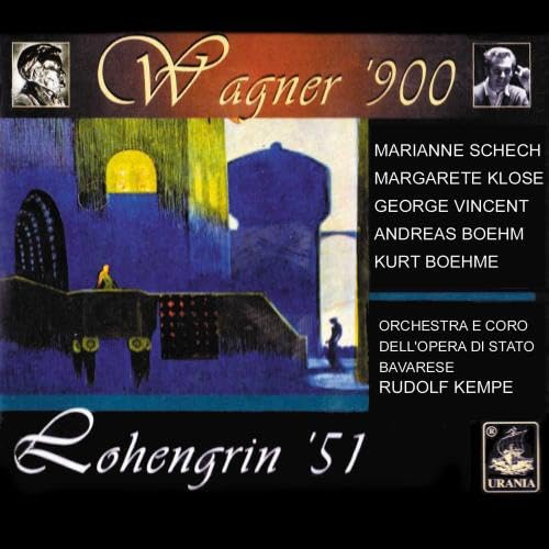 Richard Wagner: Lohengrin (Opern-Gesamtaufnahme München 1951) Classical