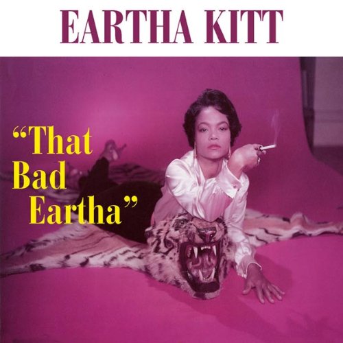 That Bad Eartha Other music genres