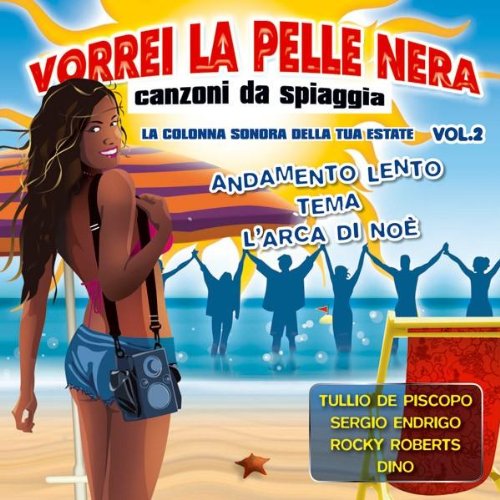 Italy Summer Hits - Vorrei La Pelle Nera Vol.2 Rock