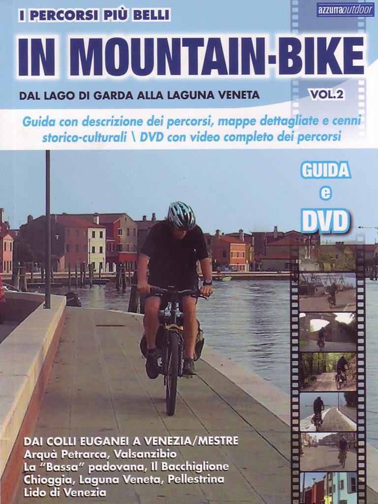 I percorsi più belli-Dal Lago di Garda Alla Laguna Veneta Volume 02 dvd