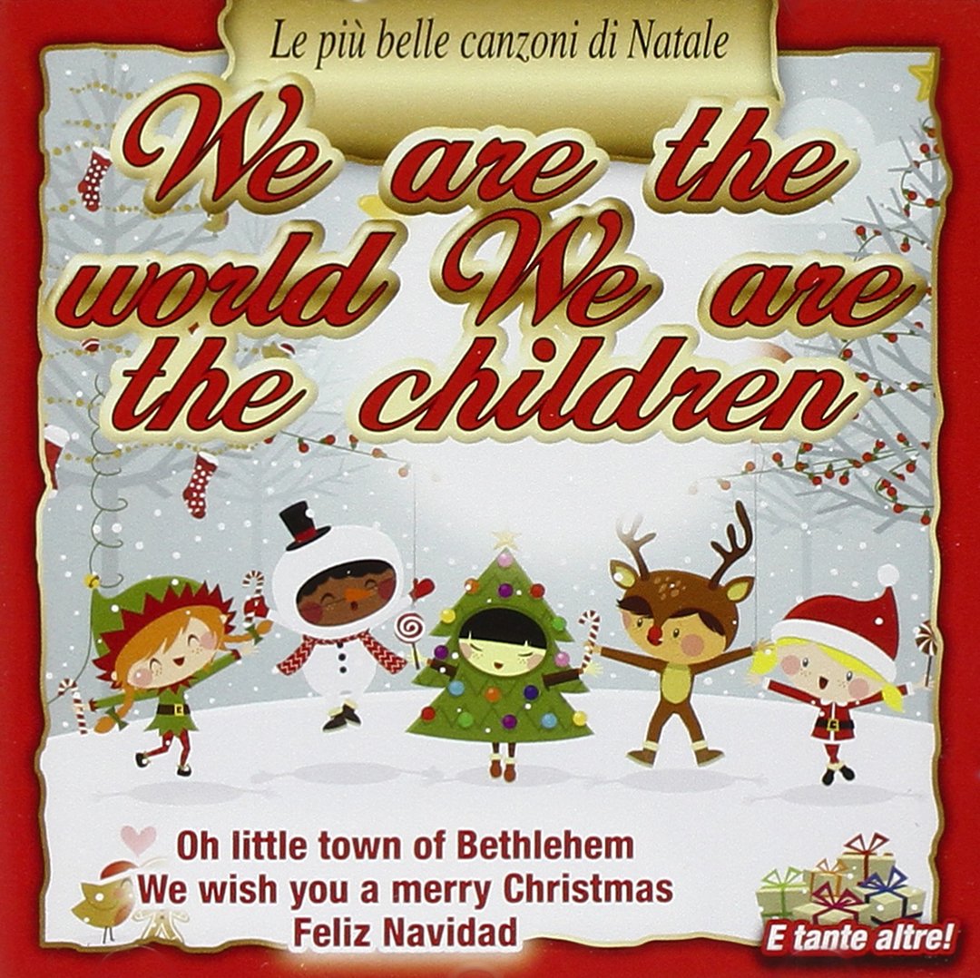 We Are the World We Are the Children (Le Piu' Belle Canzoni Di Natale) Other music genres