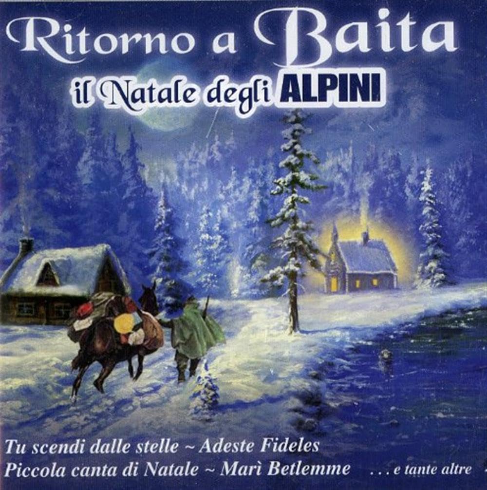 Ritorno a Baita Il Natale Degli Alpini Music for Children