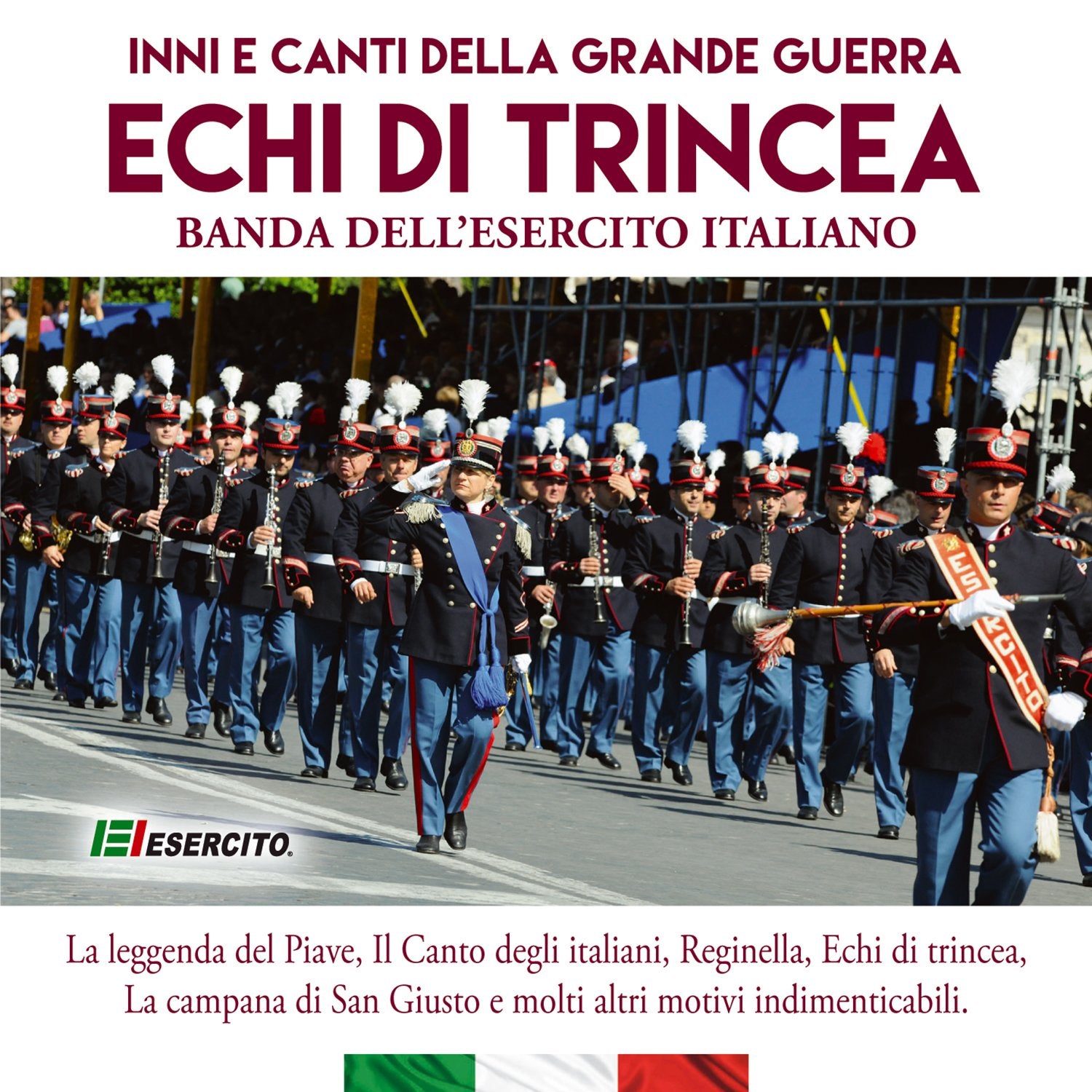Echi Di Trincea (Inni E Canti Della Grande Guerra Banda Dell'esercito Italiano) Pop