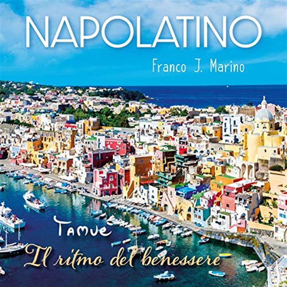 Napolatino Tamue' Il Ritmo Del Benessere cd
