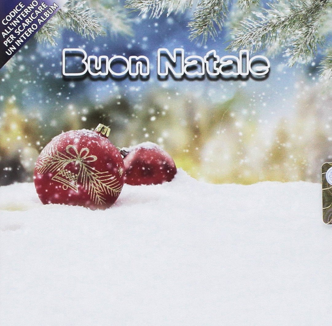 Buon Natale, 2 CD, Christmas Songs, Canzoni Di Natale, A Natale Puoi, Silent Night, White Christmas, Facciamo Un Pupazzo Di Neve, Tu Scendi Dalle Stelle Music