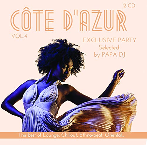 CÔTE D'AZUR vol. 4 - 2CD Ausgewählt von PAPA DJ The Best of Lounge, Chillout, Ethno-Beat, Oriental...The Best Of Lounge Musik Kompilation Dance & Electronic