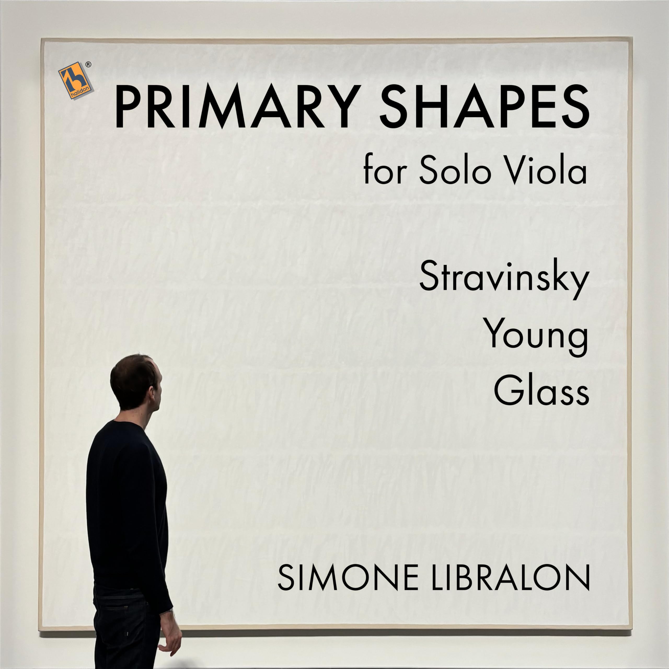 Primary Shapes für Solo Viola, Stravinsky, Young, Glass - Klassische Musik Album von Simone Libralon Music