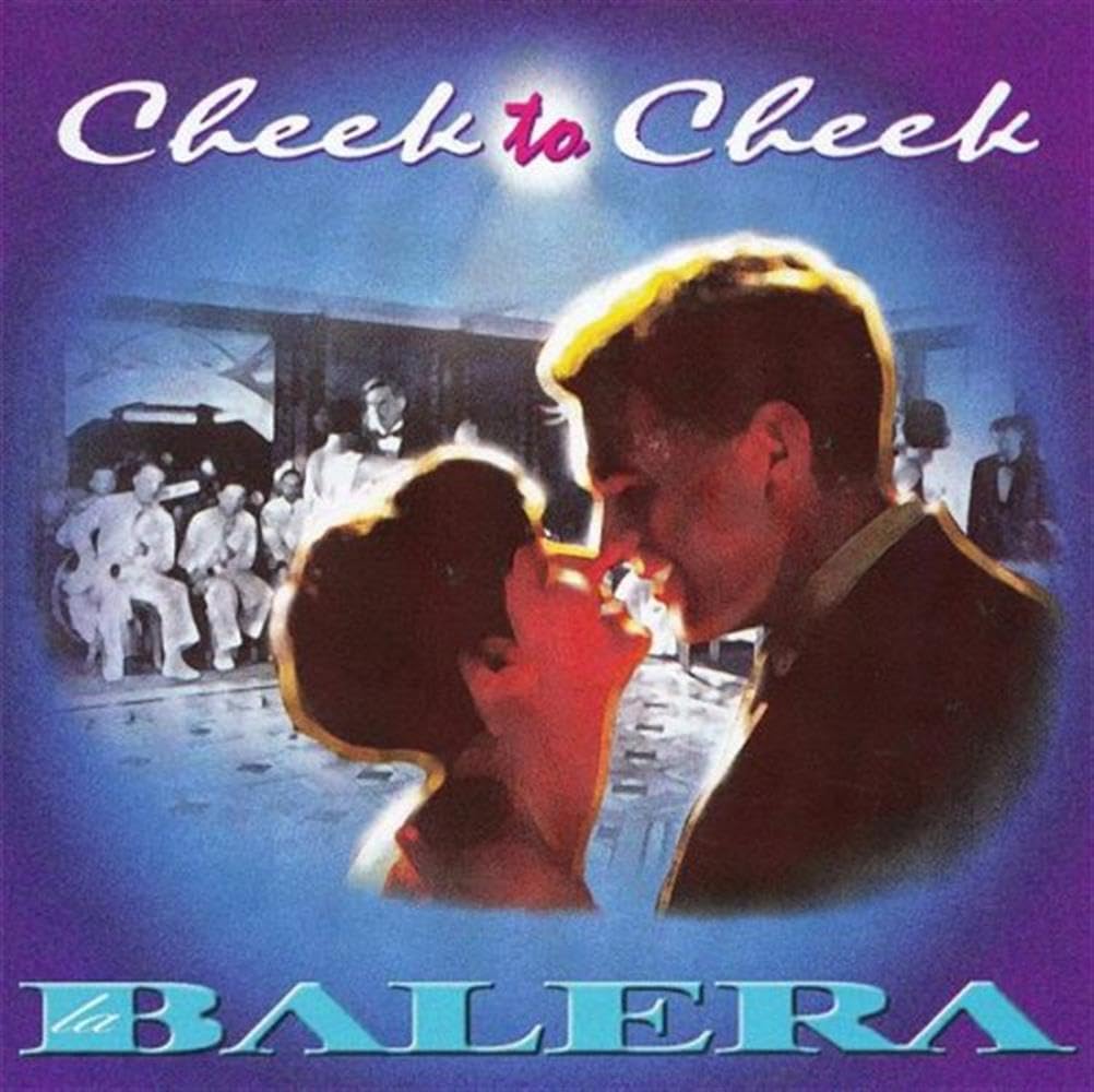 Cheeck to Cheek - La Balera Pop