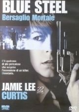 Blue Steel - Bersaglio Mortale Films