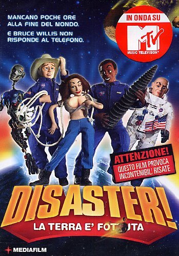 Disaster! - La Terra E' Fottuta Films