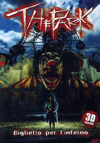 The Park - Biglietto Per L'Inferno - 3d Version Films