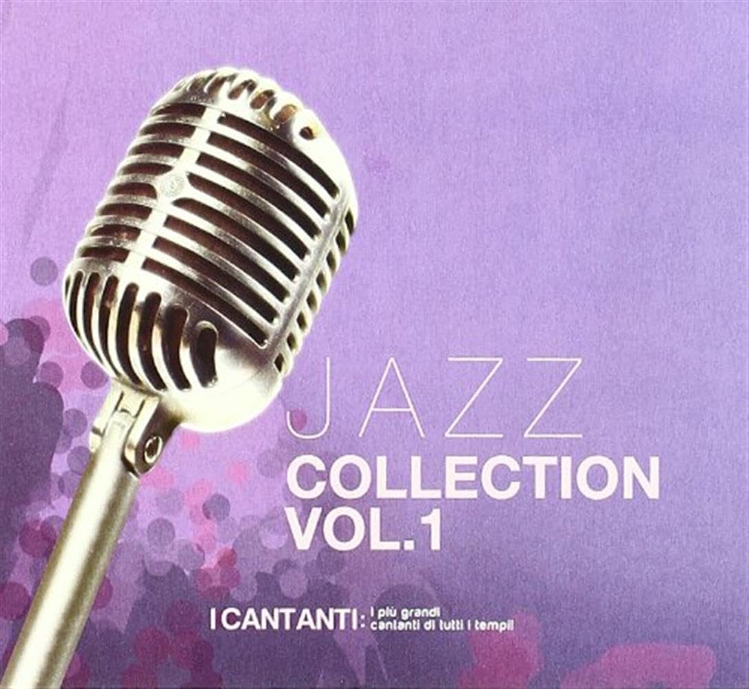 Jazz Colelction Vol.:I Cantanti Pop