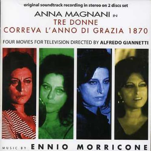 Tre Donne - Correva l'anno di grazia 1870 Soundtracks & Musicals