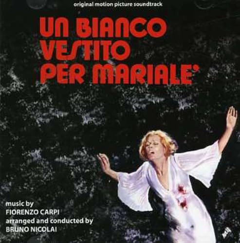 Un Bianco Vestito Per Marialè Soundtracks & Musicals