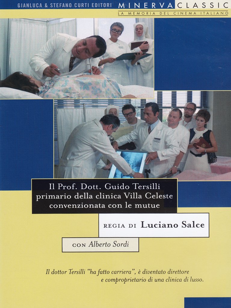 Il Prof. Dott. Guido Tersilli primario della clinica Villa Celeste convenzionato con le mutue Films