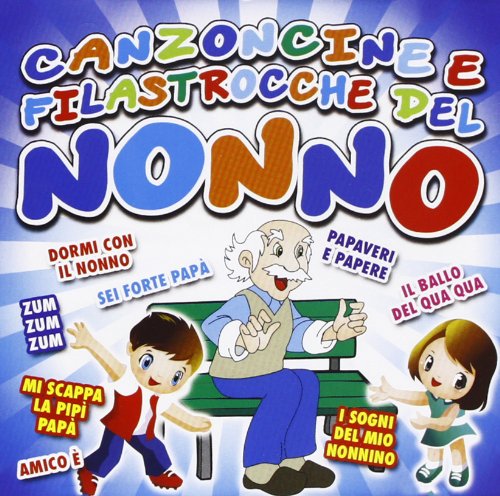 Canzoncine E Filastrocche Del Nonno Music for Children