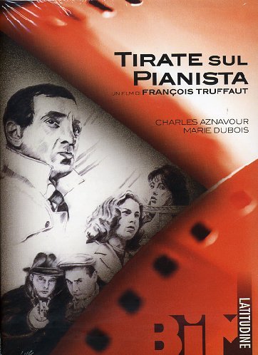 Tirate sul pianista Films