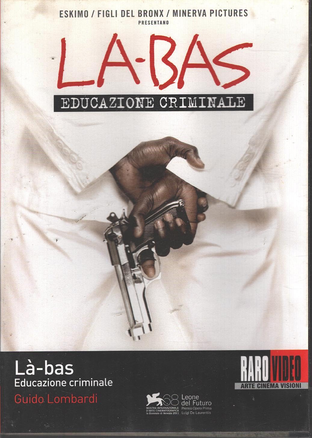 Là-bas - Educazione criminale Films