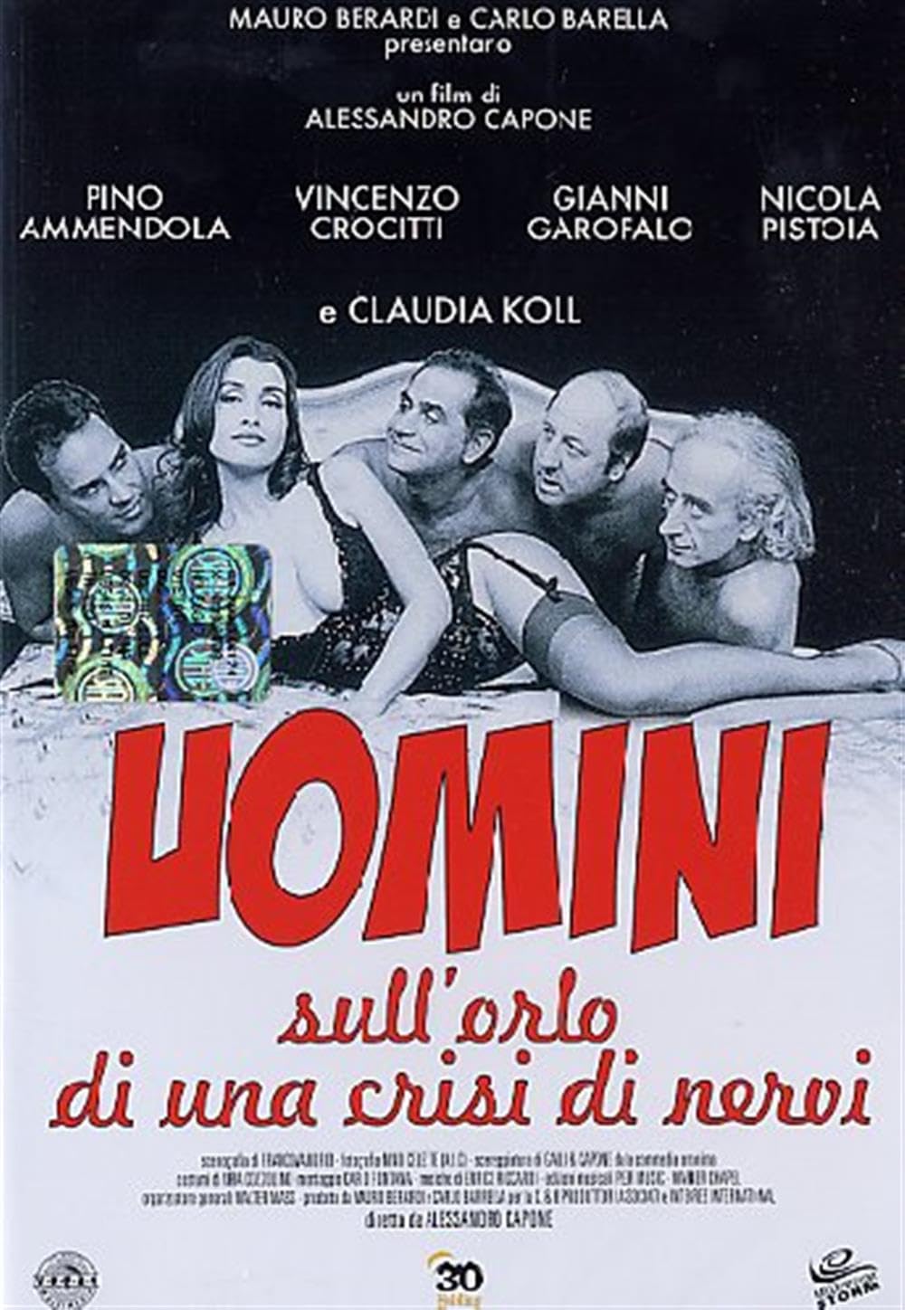 Uomini Sull'Orlo Di Una Crisi Di Nervi Films