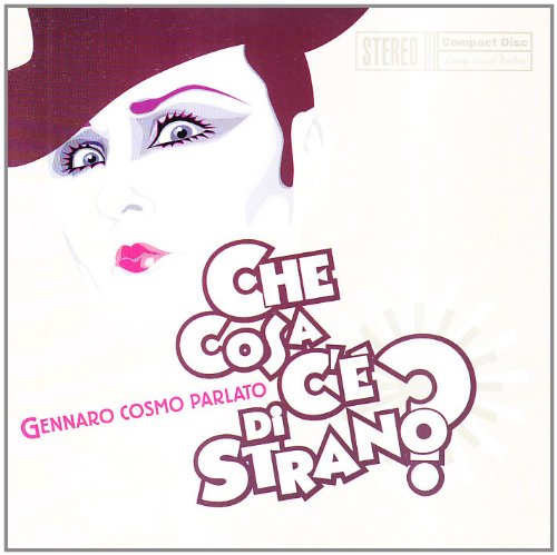 Product Image: Che Cosa C'e' Di Strano?