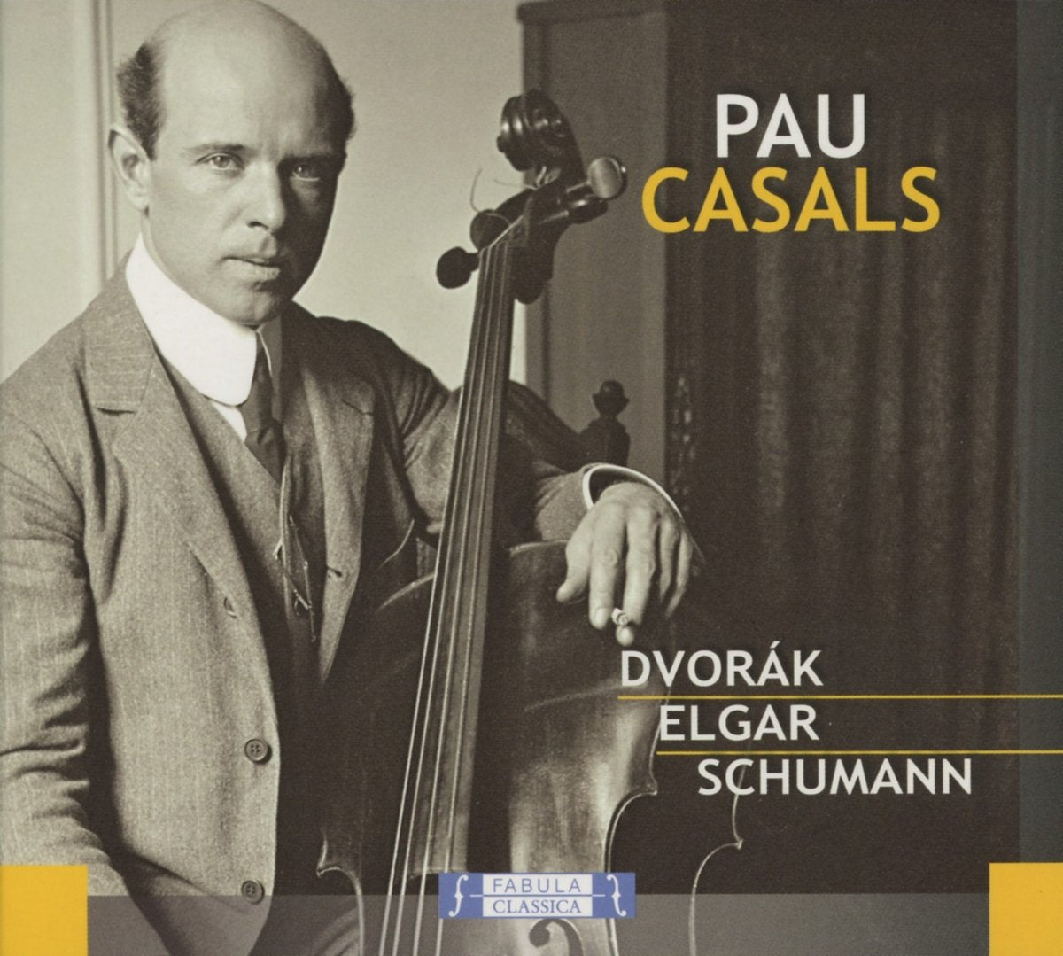 Pablo Casals spielt Dvorak, Elgar, Schumann Classical