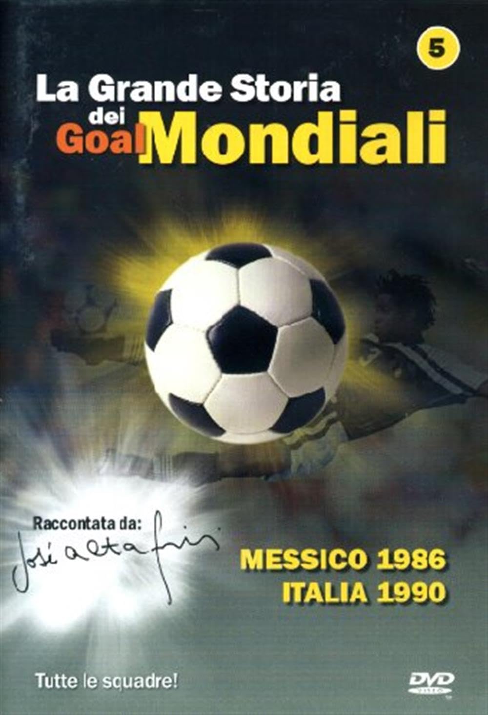 La Grande Storia Dei Goal Mondiali Volume 05 Movies