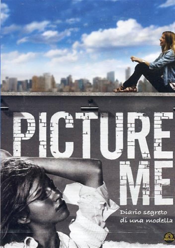 Picture me - Diario segreto di una modella Films