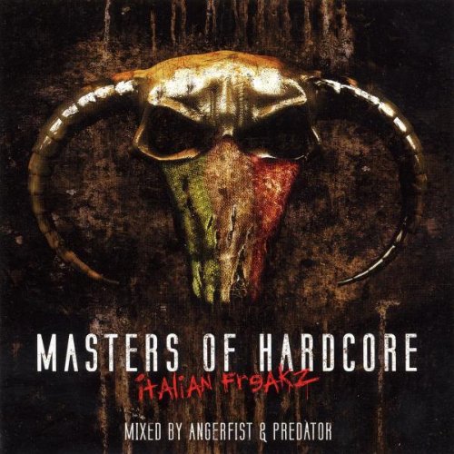 Masters of Hardcore-Italian Freakz Dance & Electronic