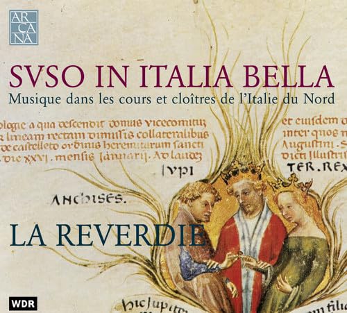 Suso in Italia Bello - Musik an Höfen und Klöstern in Norditalien Classical