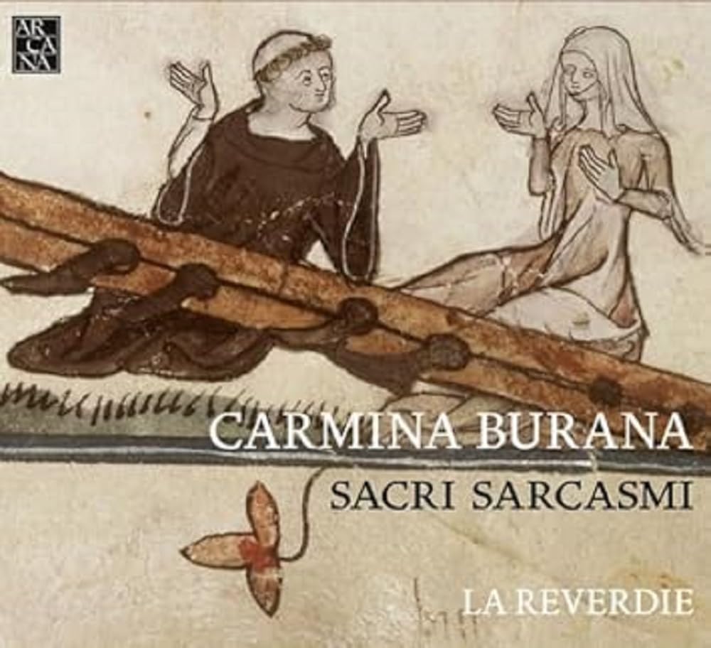 Carmina Burana - Sacri Sarcasmi (Vertonung aus dem 13. Jahrhundert) Classical