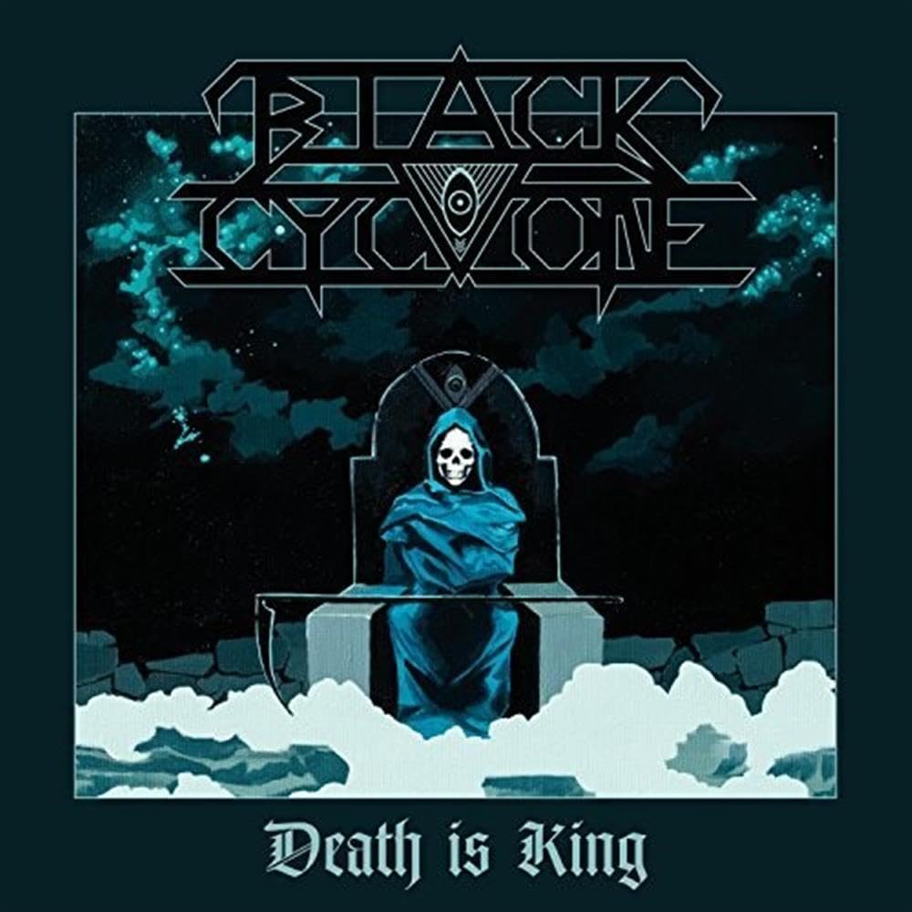 Black Cyclone - Death Is King Pop