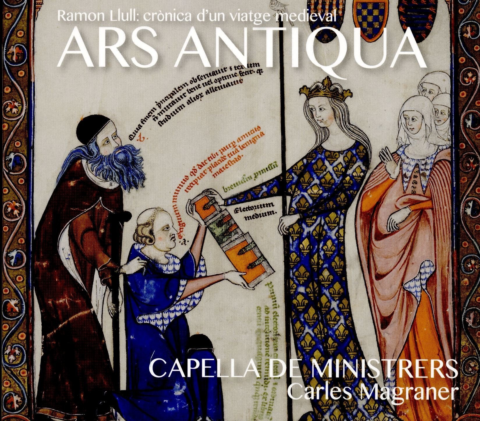 Ars Antiqua Raymond Lulle Chronique d un Voyage Médiéval Conversion Etude et Contemplation cd