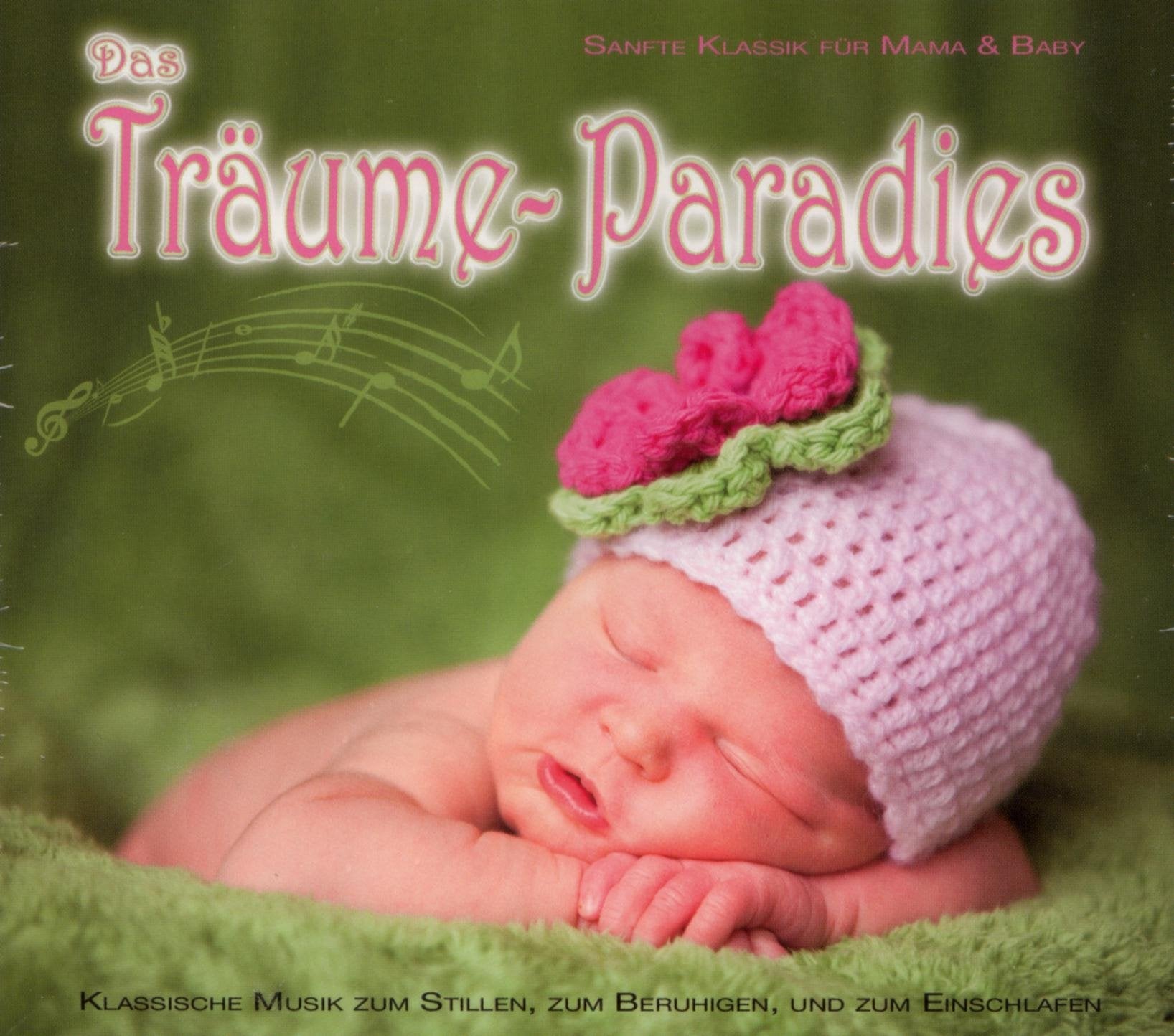Das Träume Paradies - Sanfte Klassik für Mama & Baby Music