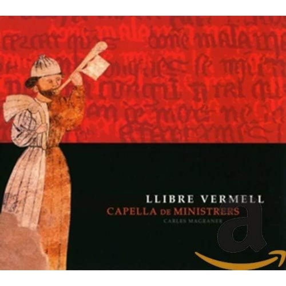 Llibre Vermell-14th Century Songs and Dances Classical