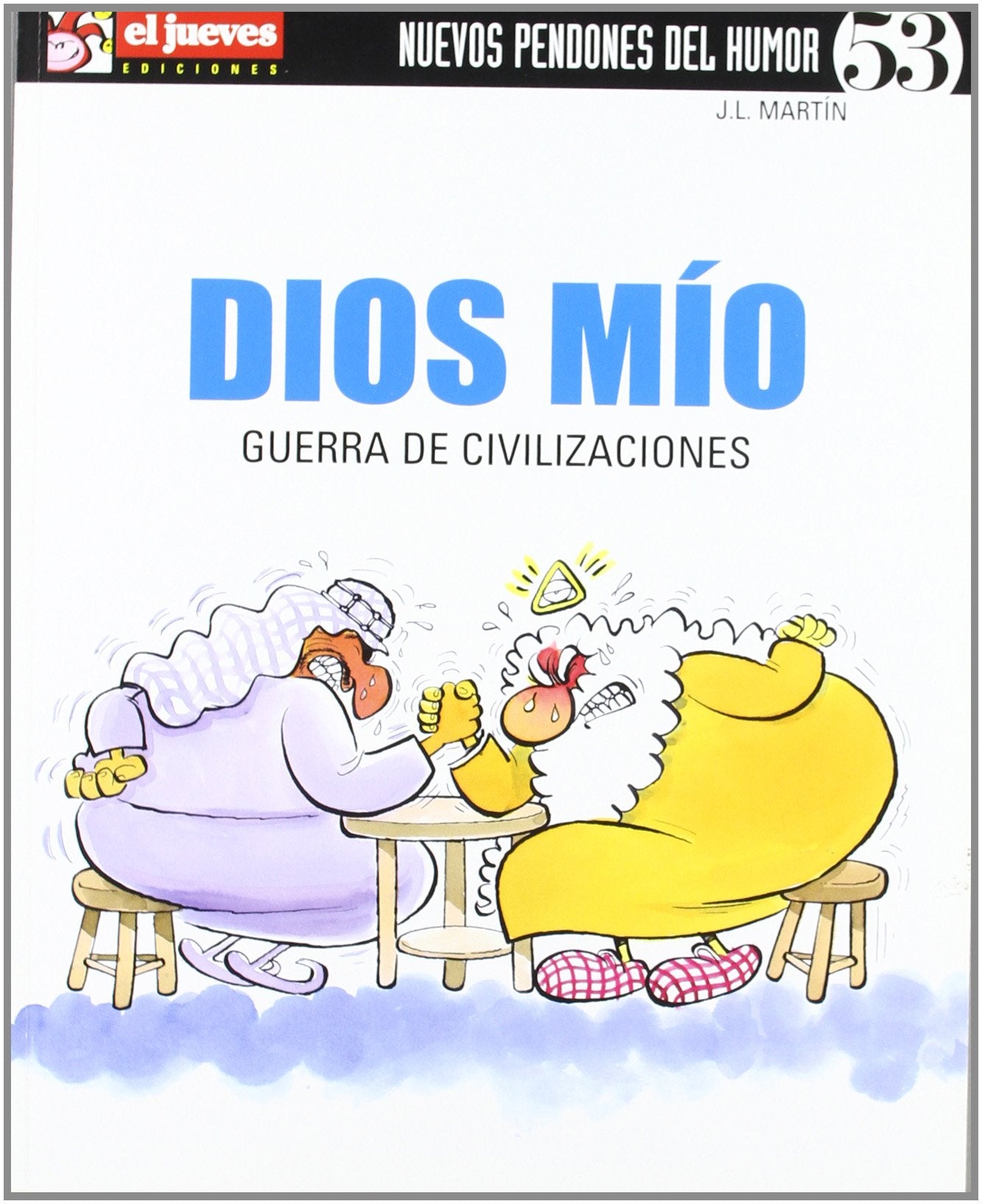 NUEVOS PENDONES DEL HUMOR Nº 53: DIOS MIO. GUERRA DE CIVILIZACIONES Children's books