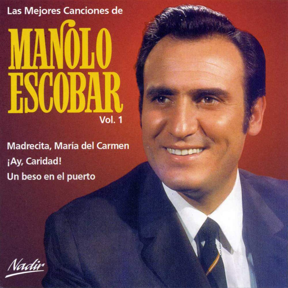 Manolo Escobar - Las Mejores Canciones Vol. 1 World Music