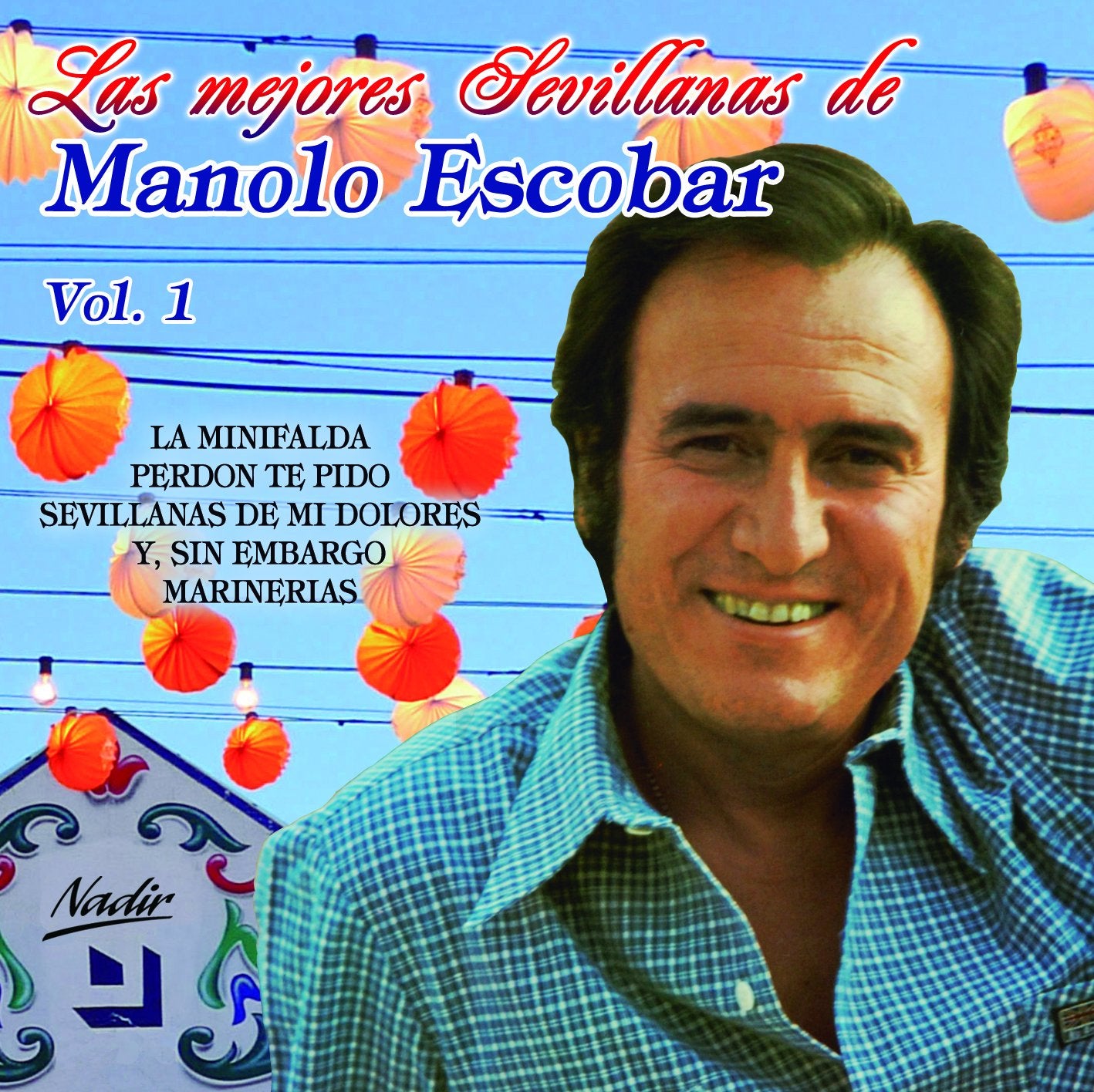 Las Mejores Sevillanas Vol. 1 cd