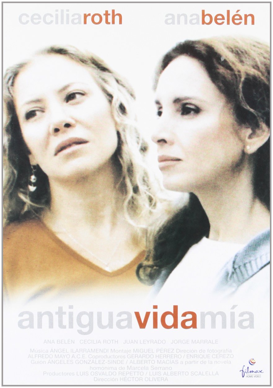 Antigua Vida Mia (Import Dvd) (2003) Cecilia Roth; Ana Belén; Juan Leyrado; Jo Movies