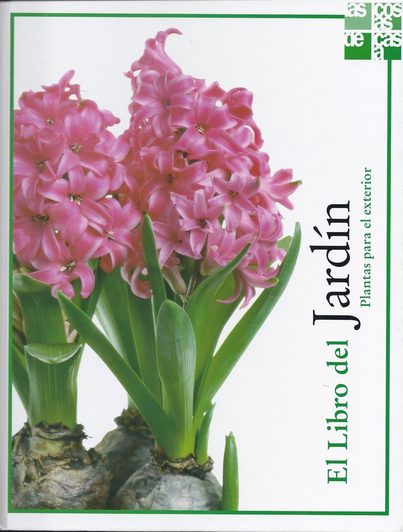 El Libro Del Jardín. Plantas para el Exterior book