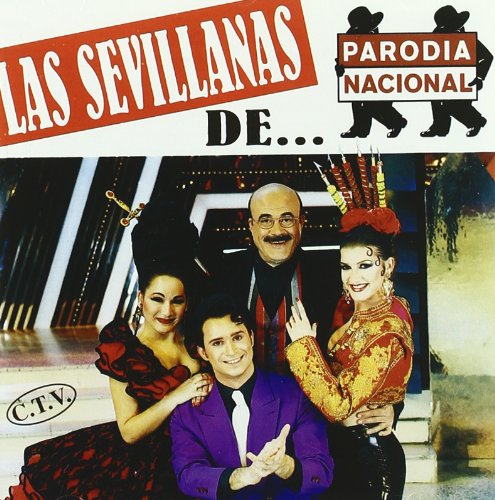 Sevillanas Parodia Nacional cd