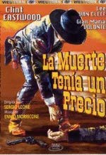 Per qualche dollaro in più - La muerte tenía un precio Films