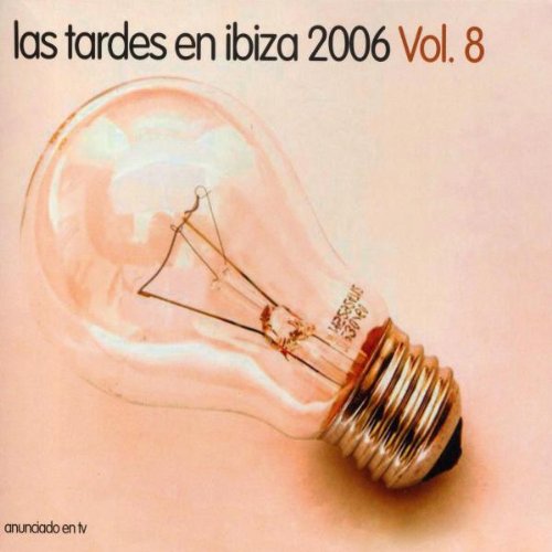Las Tardes en Ibiza 2006 Dance & Electronic