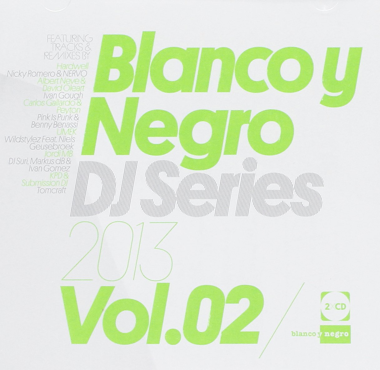 Blanco Y Negro DJ Series 2013 Vol.2 Dance & Electronic